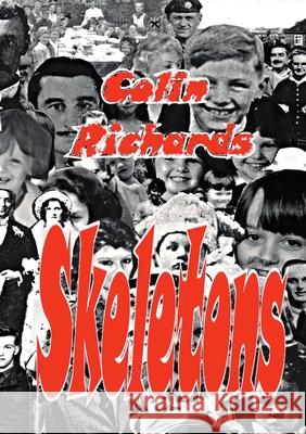 Skeletons Colin Richards 9781291169423 Lulu.com - książka
