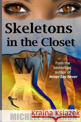 Skeletons in the Closet MS Michele Denise Cameron 9781502537928 Createspace - książka