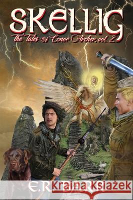 Skellig: The Tales of Conor Archer, Vol. 2 E. R. Barr 9781948046862 Eric Barr - książka
