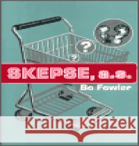 Skepse, a.s. Bo Fowler 9788086515199 Havran - książka