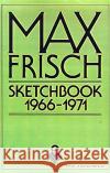 Sketchbook 1966-1971 Max Frisch Geoffrey Skelton 9780156827478 Harvest/HBJ Book