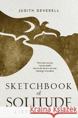 Sketchbook of Solitude Judith Deverell 9780473596576 Turnriver Publishing - książka