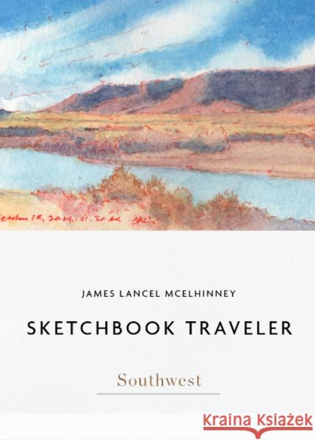 Sketchbook Traveler: Southwest James Lancel McElhinney 9780764363252 Schiffer Craft - książka