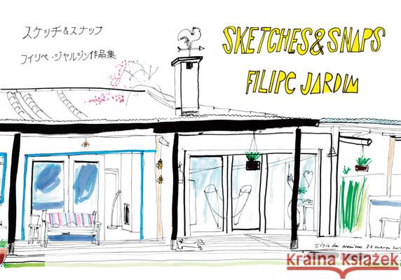 Sketches & Snaps - stan bdb 9784897377438 Filipe Jardim A784897377438 Rikuyosha Co, Ldt - książka