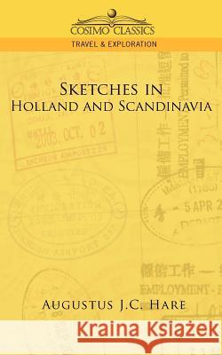 Sketches in Holland and Scandinavia  9781596053434 Paraview.com Inc - książka