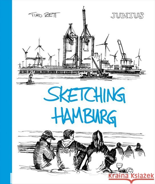 Sketching Hamburg  9783960605133 Junius Verlag - książka