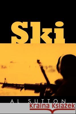 Ski Al Sutton 9781465392855 Xlibris Corporation - książka