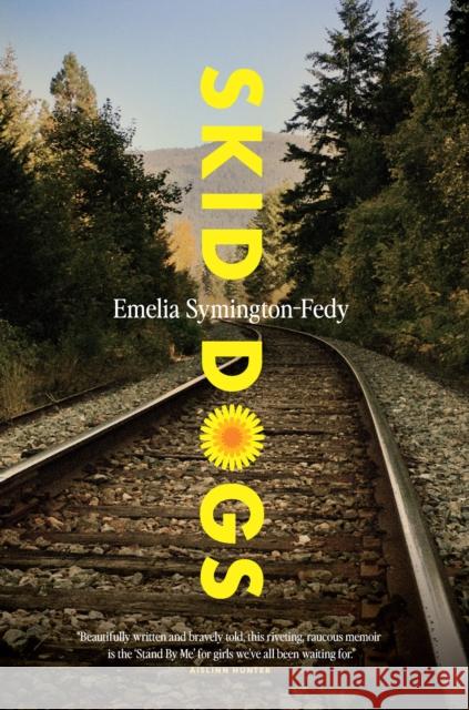 Skid Dogs Emelia Symington-Fedy 9781771623643 Douglas & McIntyre - książka