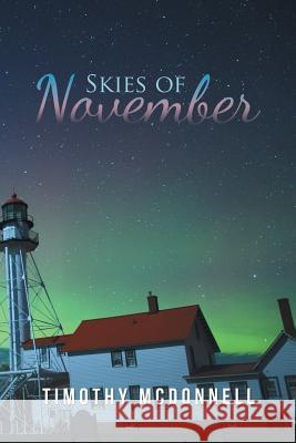Skies of November Timothy McDonnell 9781546265344 Authorhouse - książka