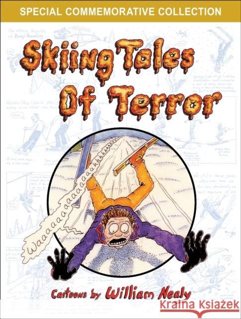 Skiing Tales of Terror William Nealy 9781634043700 Menasha Ridge Press - książka