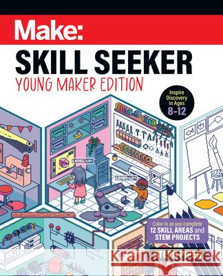 Skill Maker: Young Maker Edition Steph Piper 9781680458725 Make Community, LLC - książka