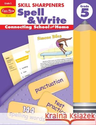 Skill Sharpeners: Spell & Write, Grade 5 Workbook Evan-Moor Corporation 9781596730496 Evan-Moor Educational Publishers - książka