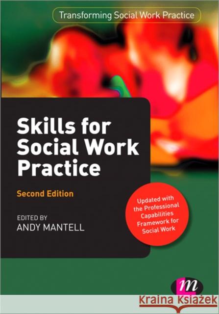 Skills for Social Work Practice Andy Mantell 9781446267325 Learning Matters - książka