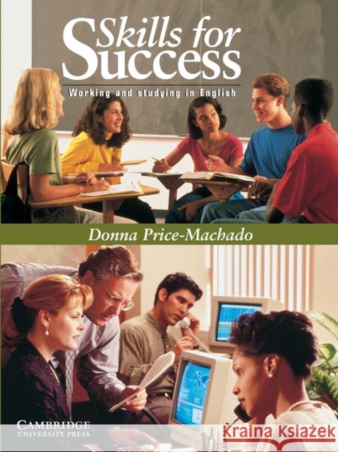 Skills for Success Student's Book Price-Machado, Donna 9780521657426 CAMBRIDGE UNIVERSITY PRESS - książka