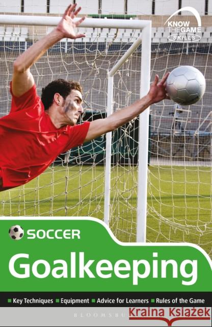 Skills: Soccer - goalkeeping  9781472968258 Bloomsbury Publishing PLC - książka