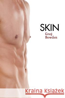 Skin Greg Bowden 9781610983587 Nazca Plains Corporation - książka
