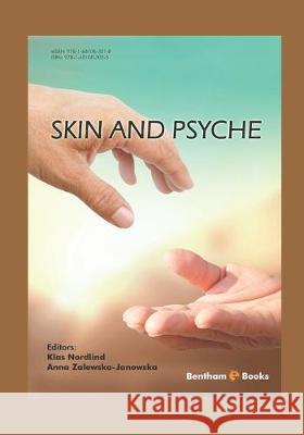Skin and Psyche Klas Nordlind Anna Zalewska-Janowska Klas Nordlind 9781681083025 Bentham Science Publishers - książka
