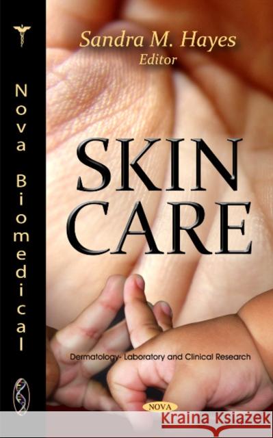 Skin Care Sandra M Hayes 9781612095684 Nova Science Publishers Inc - książka