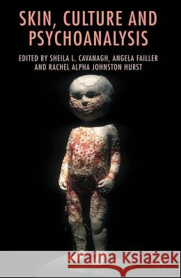 Skin, Culture and Psychoanalysis Sheila L Cavanagh 9780230365063  - książka