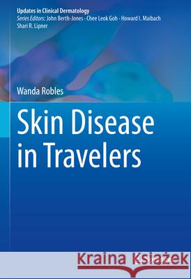 Skin Disease in Travelers Royal Free London Nhs Foundation Trust 9783031578359 Springer - książka