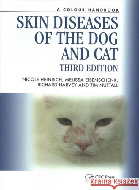 Skin Diseases of the Dog and Cat Heinrich, Nicole A. 9781138308701 CRC Press - książka