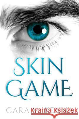 Skin Game Cara McKenna 9780997783483 Cara McKenna - książka