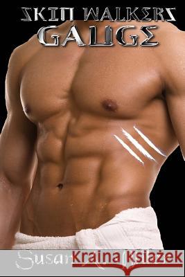 Skin Walkers: Gauge Susan a. Bliler 9781495432750 Createspace - książka
