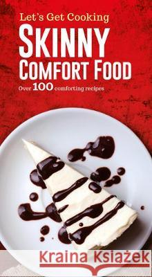 Skinny Comfort Food  9781786709196 Bonnier Books Ltd - książka