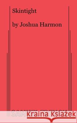 Skintight Joshua Harmon 9780573708244 Samuel French Ltd - książka