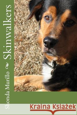 Skinwalkers Shonda Murillo 9781535174794 Createspace Independent Publishing Platform - książka