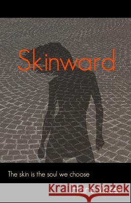 Skinward Hans Visser 9781500380335 Createspace Independent Publishing Platform - książka