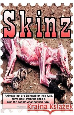 Skinz Michael D. Stevens 9781426953859 Trafford Publishing - książka