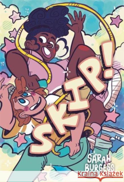 Skip!: A Graphic Novel Sarah Burgess 9781524877378 Andrews McMeel Publishing - książka