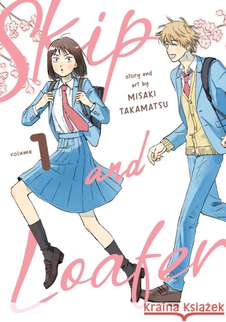 Skip and Loafer Vol. 1 Misaki Takamatsu 9781648275883 Seven Seas - książka