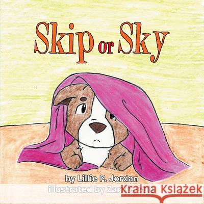 Skip or Sky Lillie Jordan 9781546242833 Authorhouse - książka