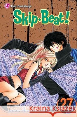 Skip·Beat!, Vol. 27 Yoshiki Nakamura 9781421541082 Viz Media, Subs. of Shogakukan Inc - książka