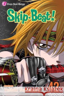 Skip·Beat!, Vol. 42 Yoshiki Nakamura 9781974705160 Viz Media, Subs. of Shogakukan Inc - książka