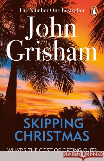 Skipping Christmas: Christmas with The Kranks John Grisham 9780099559993 ARROW BOOKS - książka