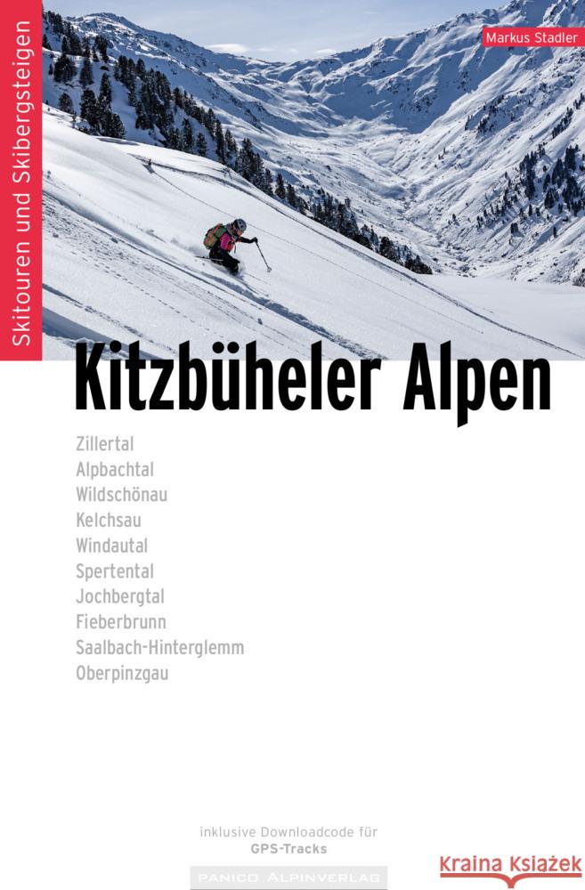 Skitourenführer Kitzbüheler Alpen Stadler, Markus 9783956111907 Panico Alpinverlag - książka