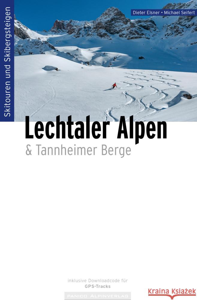 Skitourenführer Lechtaler Alpen Elsner, Dieter, Seifert, Michael 9783956111624 Panico Alpinverlag - książka