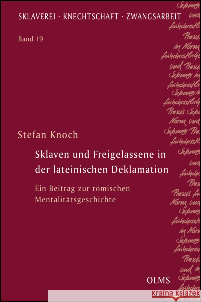 Sklaven und Freigelassene in der lateinischen Deklamation Knoch, Stefan 9783487312071 Olms Wissenschaft - książka