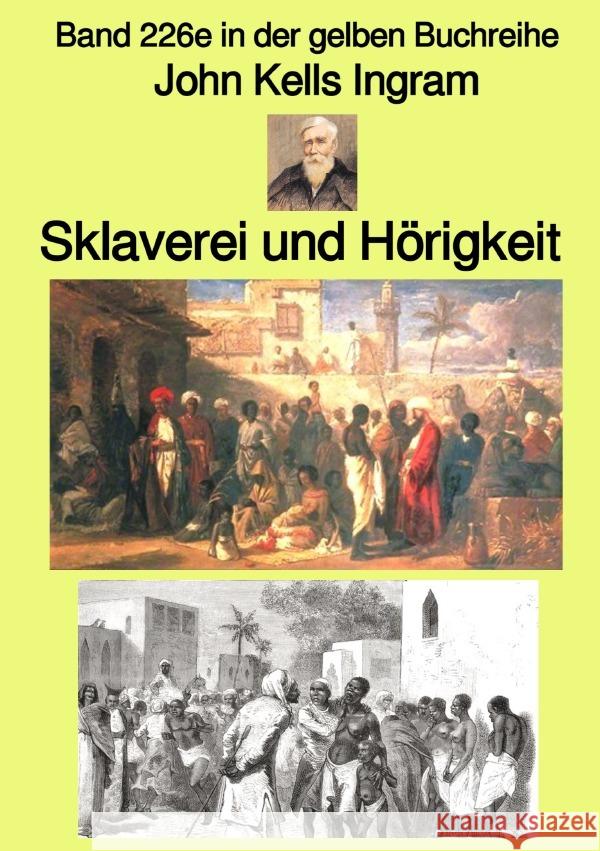 Sklaverei und Hörigkeit - Band 226e in der gelben Buchreihe - bei Jürgen Ruszkowski Ingram, John Kells 9783756558759 epubli - książka