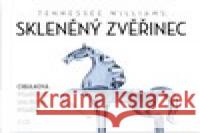 Skleněný zvěřinec - audiobook Tennessee Williams 8590236094925 Radioservis - książka