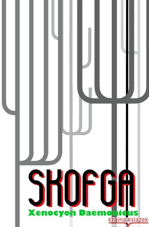 S.K.O.F.G.A. Daemonicus, Xenocyon 9783758454172 epubli - książka