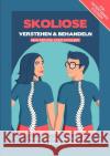 Skoliose Verstehen und Behandeln - mein persönlicher Ratgeber Dr. Krenauer, Alexander, Dr. Wanke-Jellinek, Lorenz 9783756522422 epubli