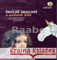 Školní zralost a nadané dítě Hana Sokolová 9788074964534 Raabe - książka