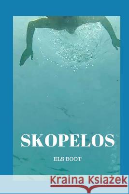 Skopelos: A narrative about a quest for Ithaca Jankowy, Natasja 9781536902570 Createspace Independent Publishing Platform - książka