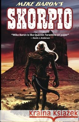 Skorpio Mike Baron 9781614750840 WordFire Press - książka