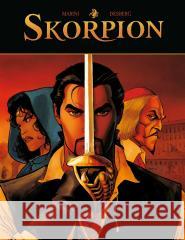 Skorpion T.1 Stephen Desberg, Enrico Marini, Maria Mosiewicz 9788328153073 Egmont - książka