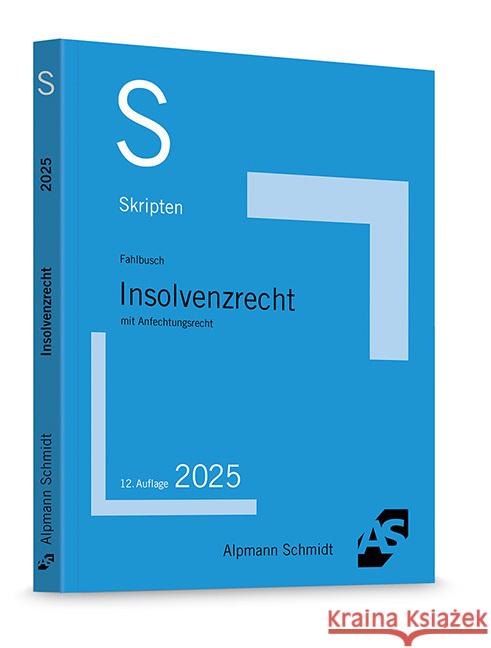 Skript Insolvenzrecht Fahlbusch, Wolfgang C. 9783867529136 Alpmann und Schmidt - książka